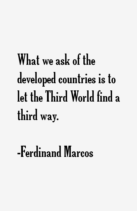 Ferdinand Marcos Quotes