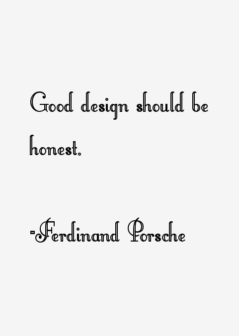Ferdinand Porsche Quotes
