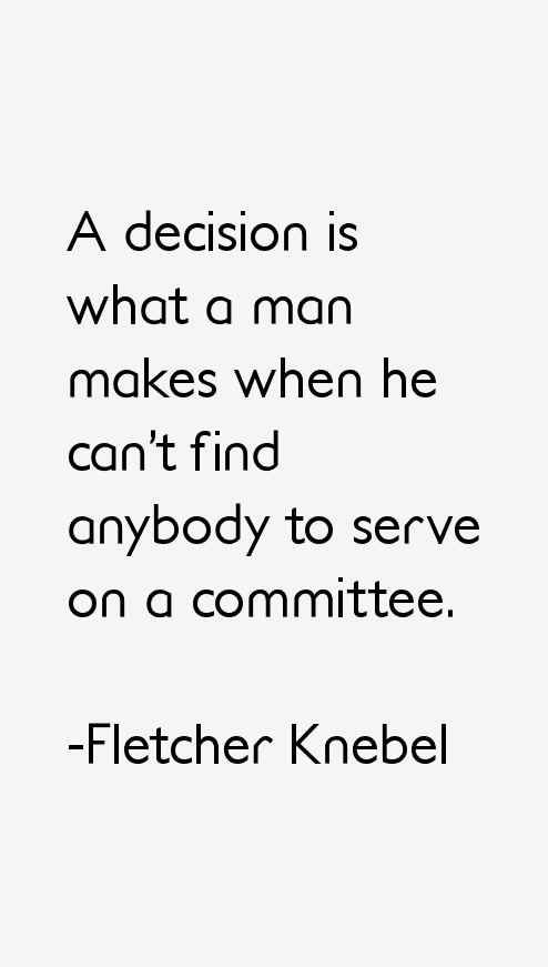 Fletcher Knebel Quotes