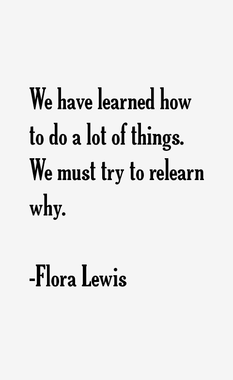 Flora Lewis Quotes