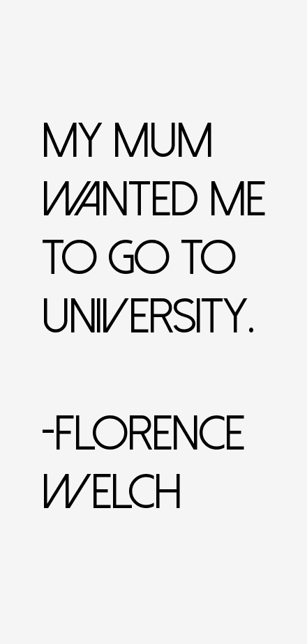 Florence Welch Quotes