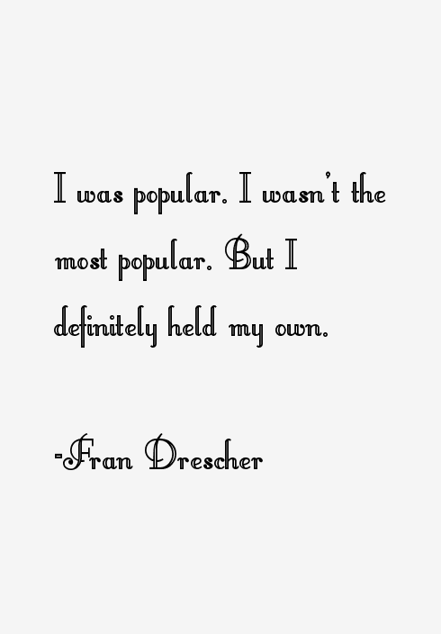 Fran Drescher Quotes