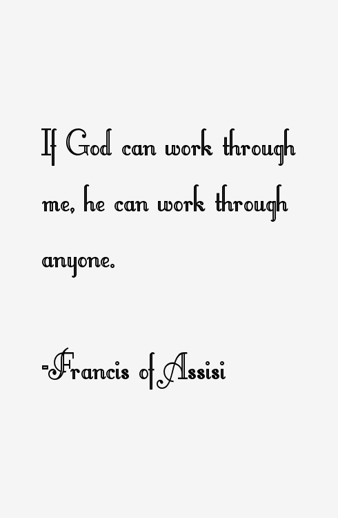 Francis of Assisi Quotes