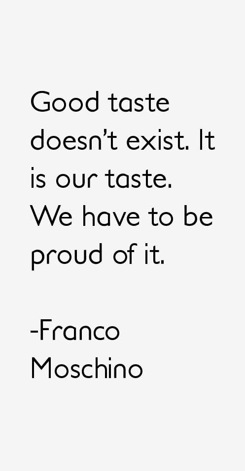 Franco Moschino Quotes