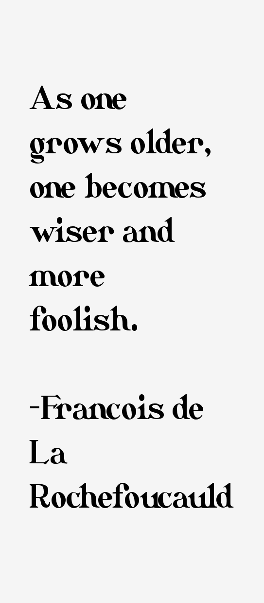 Francois de La Rochefoucauld Quotes