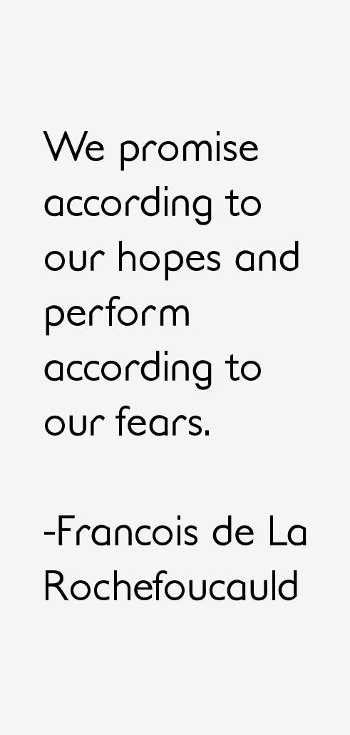 Francois de La Rochefoucauld Quotes