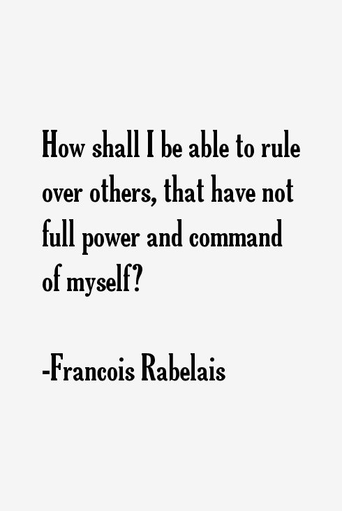Francois Rabelais Quotes