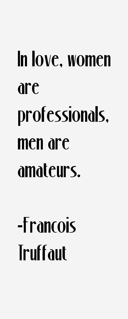 Francois Truffaut Quotes