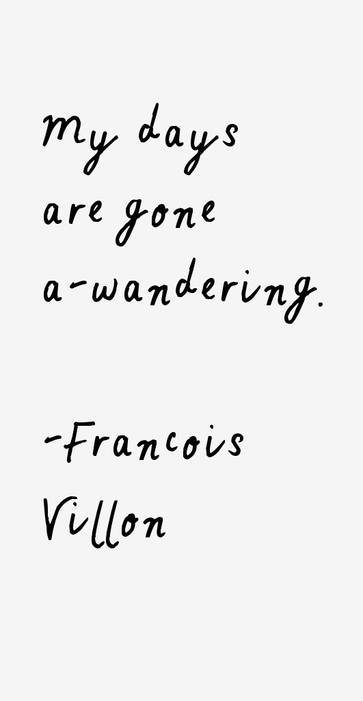 Francois Villon Quotes
