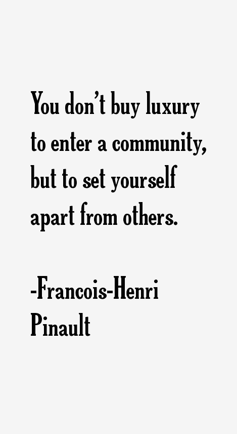 Francois-Henri Pinault Quotes