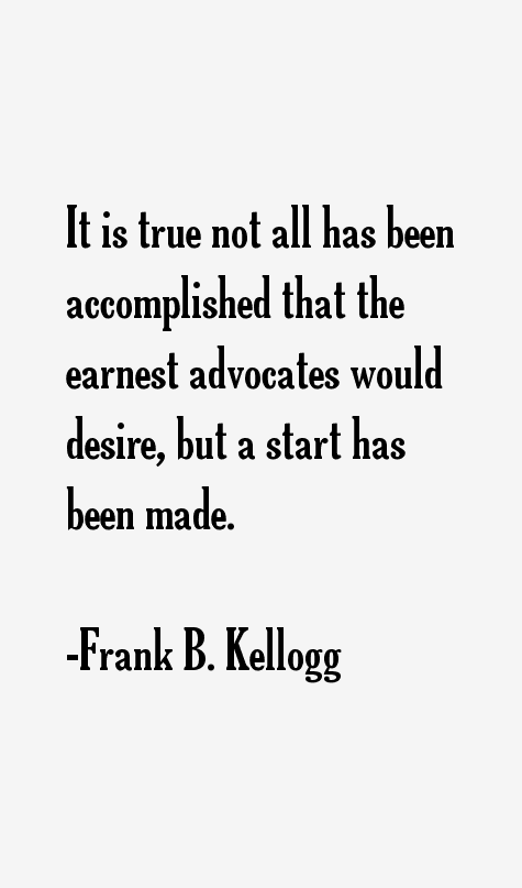 Frank B. Kellogg Quotes