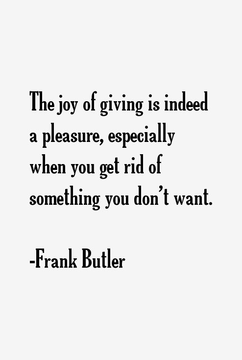 Frank Butler Quotes