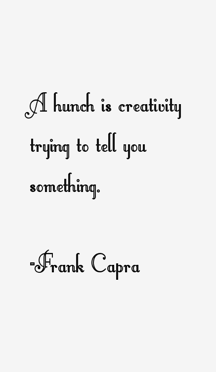 Frank Capra Quotes