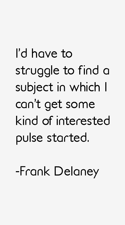 Frank Delaney Quotes