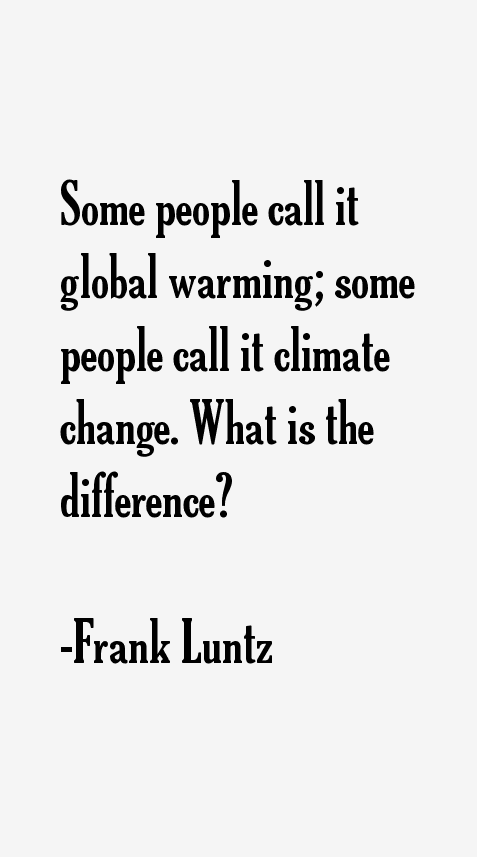 Frank Luntz Quotes