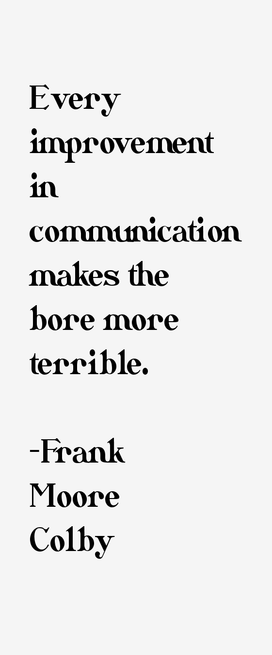 Frank Moore Colby Quotes