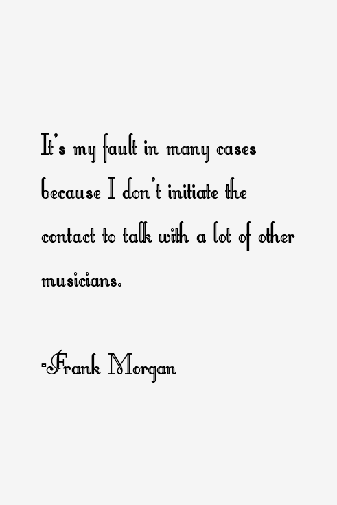 Frank Morgan Quotes