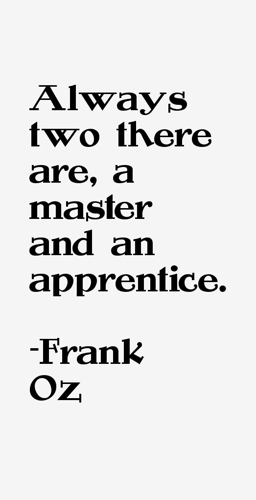 Frank Oz Quotes
