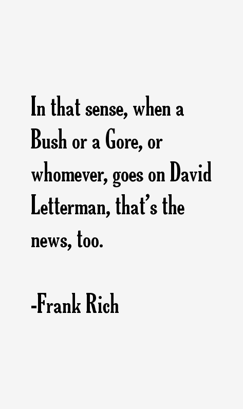 Frank Rich Quotes