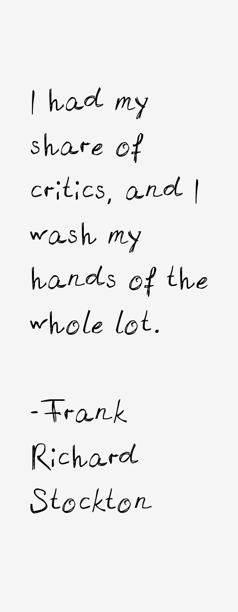 Frank Richard Stockton Quotes