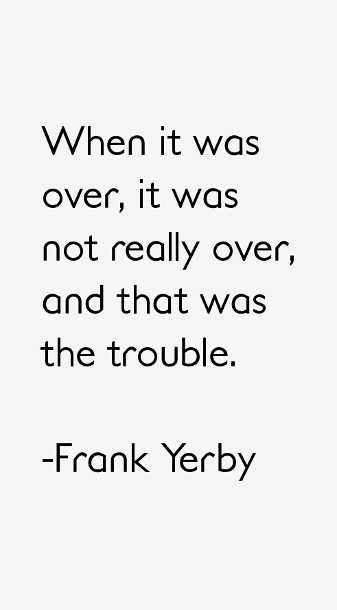 Frank Yerby Quotes