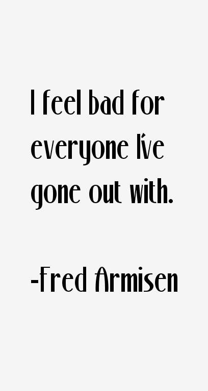 Fred Armisen Quotes