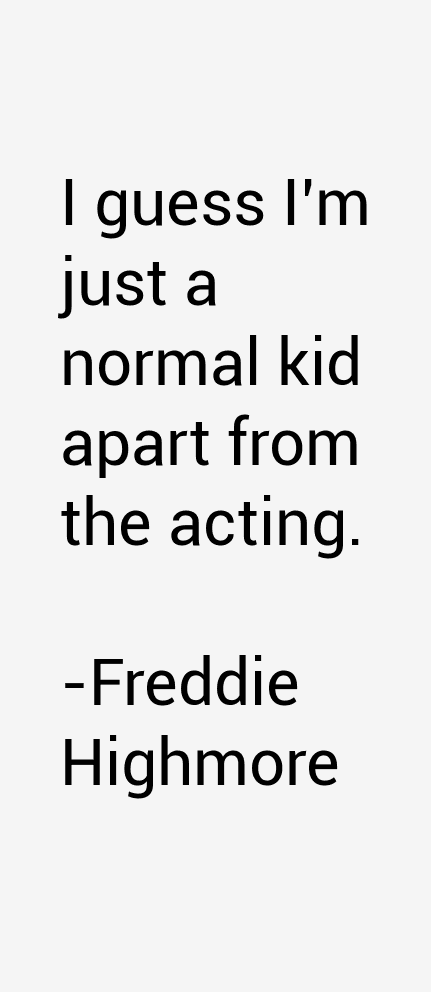 Freddie Highmore Quotes