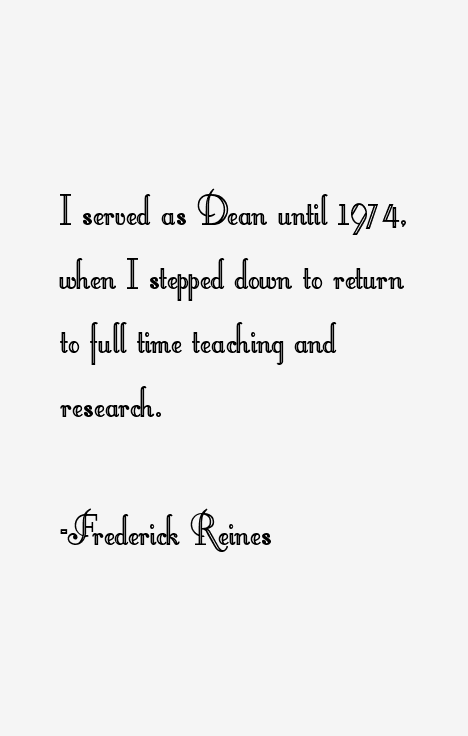 Frederick Reines Quotes