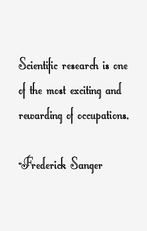Frederick Sanger Quotes