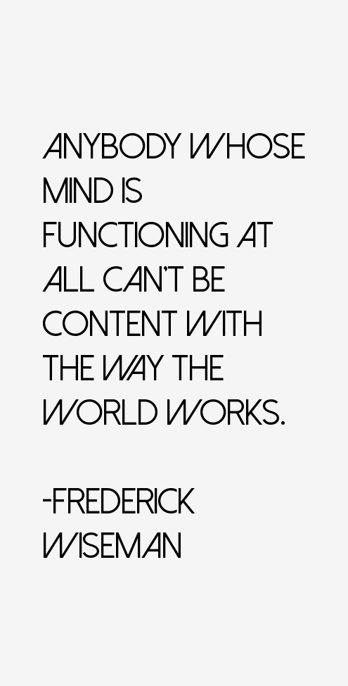 Frederick Wiseman Quotes