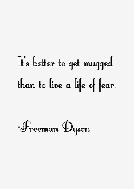 Freeman Dyson Quotes