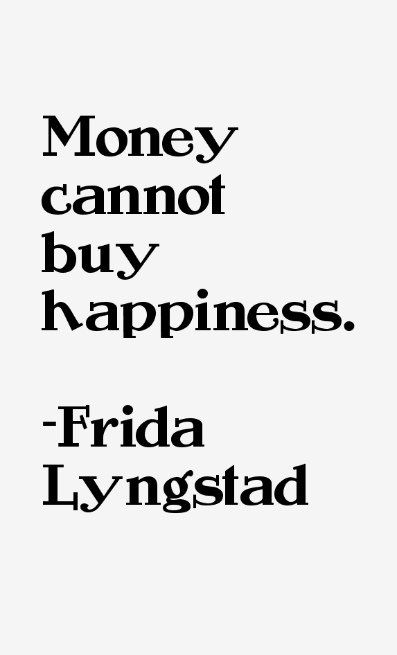 Frida Lyngstad Quotes