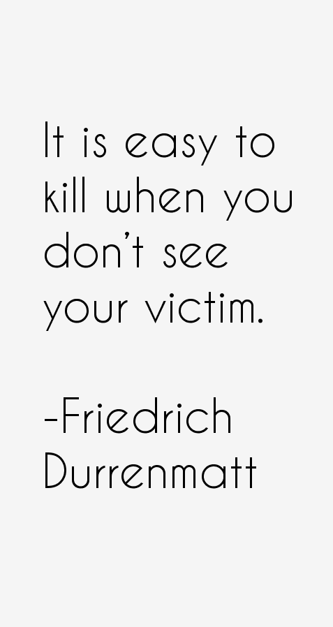 Friedrich Durrenmatt Quotes