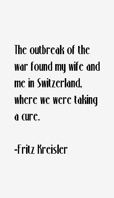 Fritz Kreisler Quotes