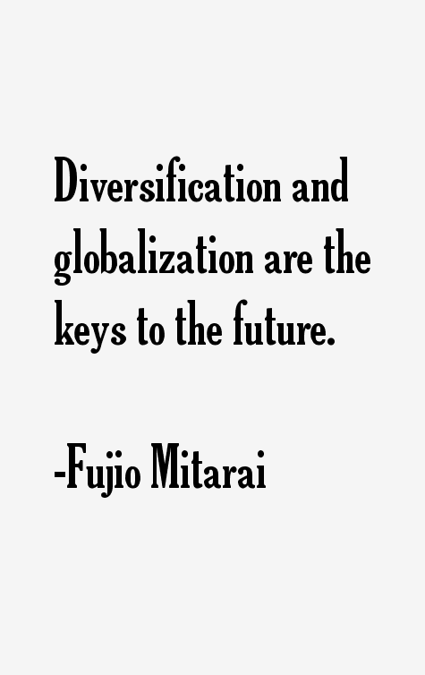 Fujio Mitarai Quotes