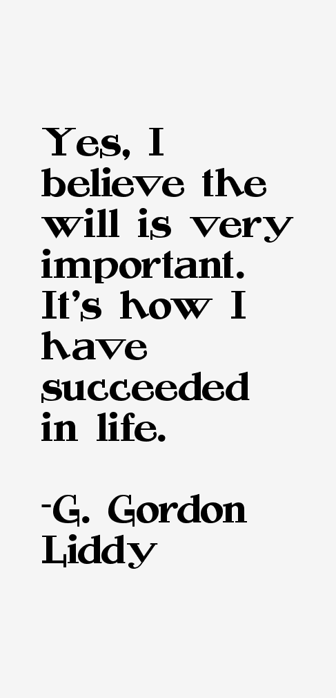 G. Gordon Liddy Quotes