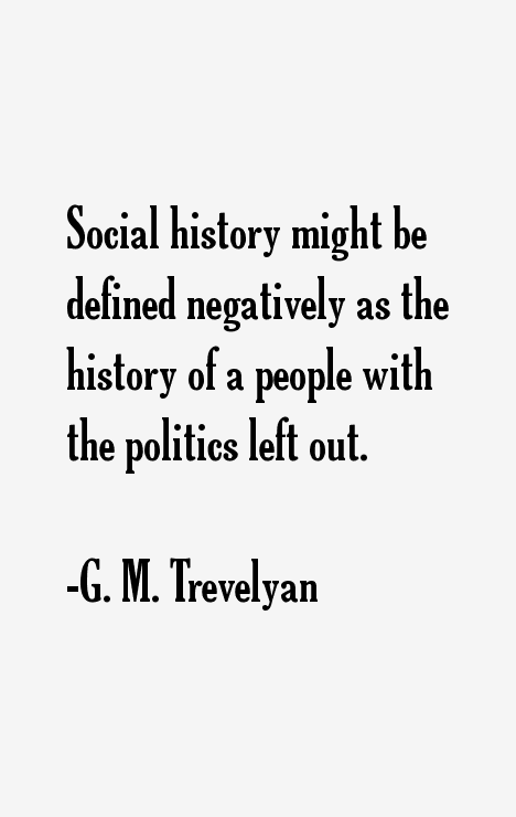 G. M. Trevelyan Quotes