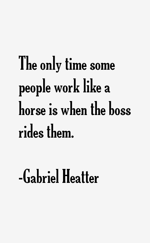 Gabriel Heatter Quotes
