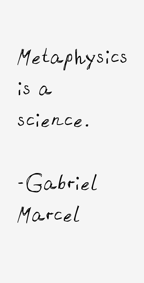 Gabriel Marcel Quotes