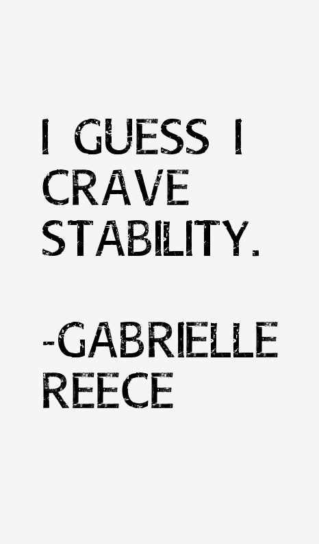 Gabrielle Reece Quotes