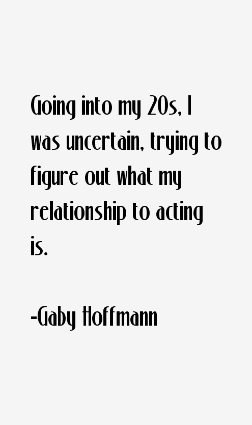 Gaby Hoffmann Quotes