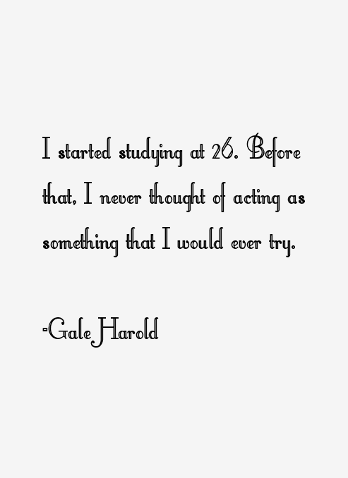 Gale Harold Quotes