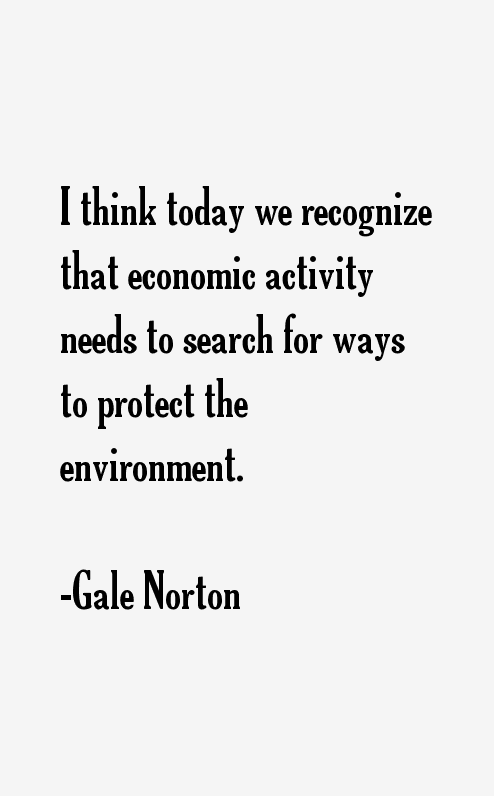 Gale Norton Quotes