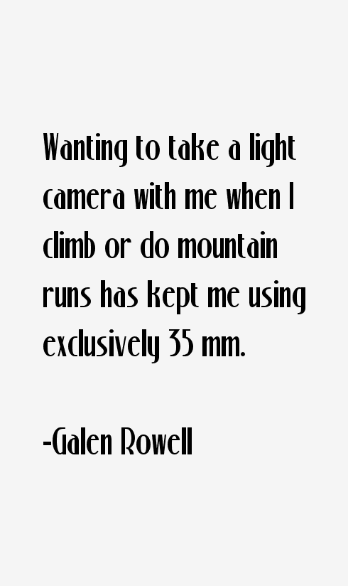 Galen Rowell Quotes