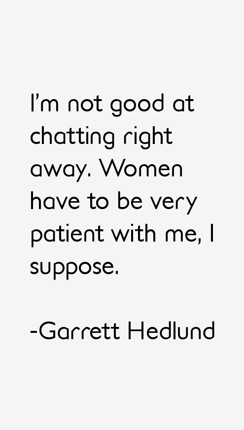 Garrett Hedlund Quotes