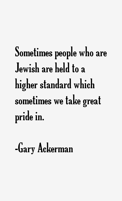 Gary Ackerman Quotes