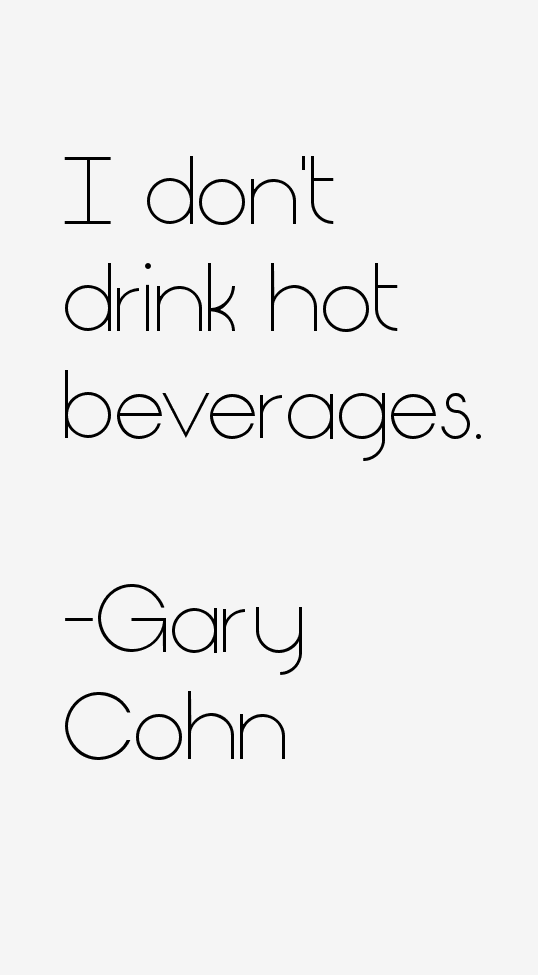 Gary Cohn Quotes