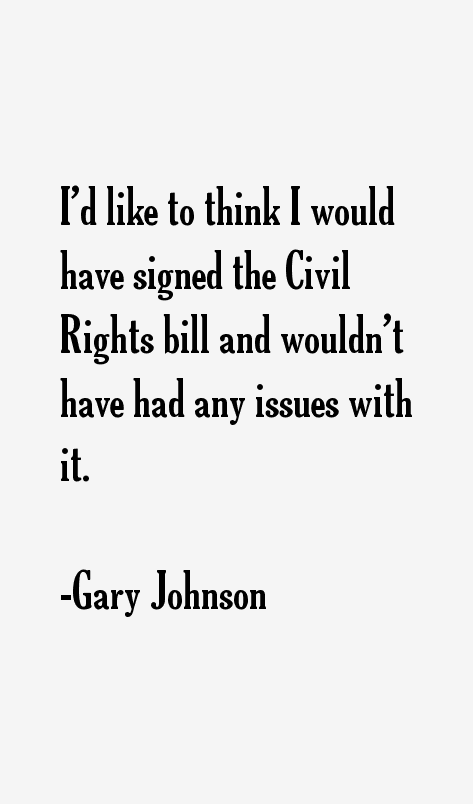 Gary Johnson Quotes