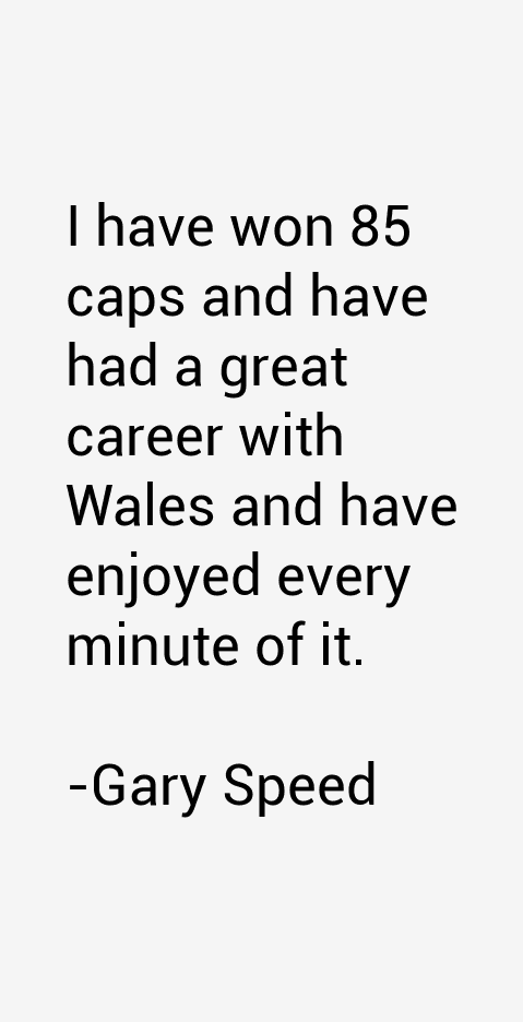 Gary Speed Quotes