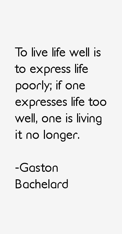Gaston Bachelard Quotes